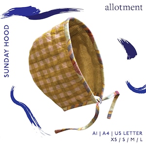 Sunday Hood | Quilted, Fully Lined Bonnet | Adult Sizes | Bound Edges, Tie Closure | PDF Sewing Pattern | Allotment Clothing
