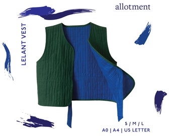 Lelant Vest | Quilted Vest / Gilet | Simple, Easy, Layering | Sewing PDF Pattern | A4 / Letter + A0 | Allotment Clothing