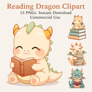 May include: Digital clipart of cute cartoon dragons. One dragon reads a book, others sit on book stacks. The image includes text: "Reading Dragon Clipart", "15 PNGs Instant Download Commercial Use". The dragons are in various poses.