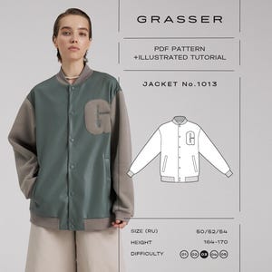 May include: A green and beige varsity-style jacket with a letter G patch on the chest, featuring snap buttons and ribbed trim. The image includes text: GRASSER, PDF PATTERN + ILLUSTRATED TUTORIAL, JACKET No.1013, SIZE (RU) 50/52/54, HEIGHT 164-170.