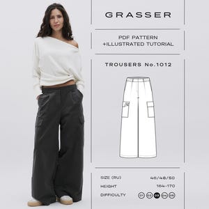 May include: A woman wearing a white off-the-shoulder top and dark gray cargo trousers. The image includes a diagram of the trousers and text that reads "GRASSER", "PDF PATTERN + ILLUSTRATED TUTORIAL", and "TROUSERS No.1012".