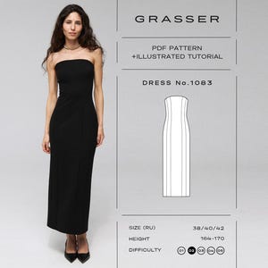 Peut inclure: Une femme porte une robe longue noire sans bretelles. La robe est moulante et présente un détail latéral. L'image comprend un schéma de la robe et le texte "GRASSER PDF PATTERN + ILLUSTRATED TUTORIAL DRESS No.1083".