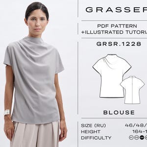 May include: A woman in a light grey blouse with a draped neckline and short sleeves. The image includes a diagram of the blouse, the text "GRASSER", "PDF PATTERN + ILLUSTRATED TUTORIAL", "GRSR.1228", and "BLOUSE". The size is 46/48/50, height 164-170, and difficulty level 01 02 03 04 05.