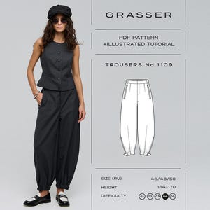 Può includere: Una donna indossa un gilet nero senza maniche e pantaloni abbinati con un design unico a sbuffo alle caviglie. L'immagine include un diagramma dei pantaloni e il testo "GRASSER PDF PATTERN + ILLUSTRATED TUTORIAL TROUSERS No.1109". L'altezza è 164-170 cm.
