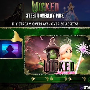 May include: A digital graphic for a "Wicked" stream overlay pack. The design features a green and gold frame with illustrations of the Wicked Witch and Glinda. Text includes "Wicked" and "Stream Overlay Pack".