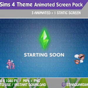 The Sims 4 Loading Screen Theme - Twitch Animated Stream Screen Pack - Starting Soon / Be Right Back / Ending Soon / Offline