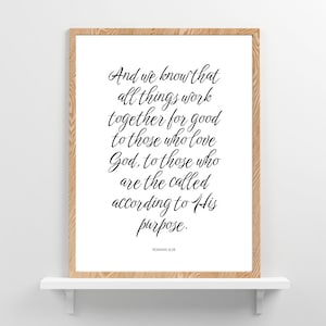 Romans 8:28 Scripture, Bible Verse, Printable Download, Inspirational Quotes, Bible Verse Wall Art, God Works All Things For Good, Christian