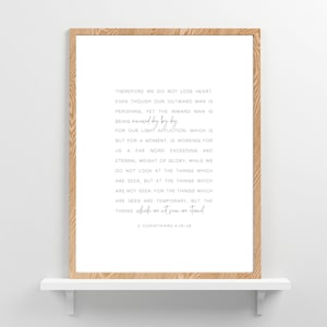 2 Corinthians 4:16-18 Bible Verse Inspiration. minimalist, Downloadable, Printable, Christian Wall Art, Scripture Gift, Baptism, Dedication