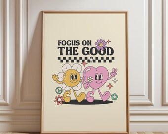 Focus On The Good Print, Retro Wall Art, Quirky Dopamine Apartment Decor, Unframed Printed Gift