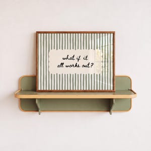 What If It All Works Out Print, Inspirational Poster, Green Stripe Wall Art, Physical Print