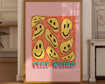 Stay Weird Print, Retro Wall Art, Quirky Dopamine Apartment Decor, Unframed Printed Gift