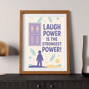 Laugh Power  print