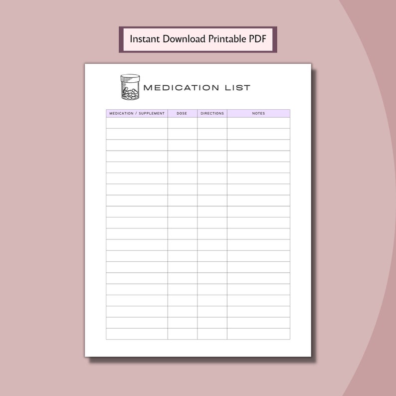 May include: Printable medication list with a black and white illustration of a pill bottle with pills inside. The list has columns for medication or supplement, dose, directions, and notes.
