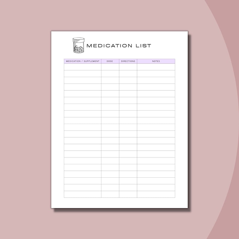 May include: A printable medication list with a hand-drawn illustration of a pill bottle. The list has columns for medication or supplement, dose, directions, and notes.