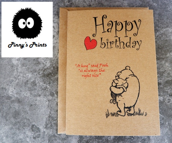 Handmade Winnie the Pooh Birthday Card: 'A Hug is Always the Right Size' A5 card.