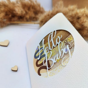 Hello Baby / Babyparty / Baby Shower - Geldgeschenk-Karte zur Geburt / Bekanntgabe Schwangerschaft