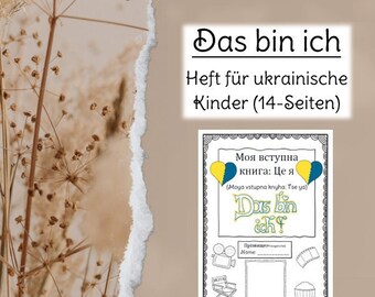 Hilfe für Kinder aus der Ukraine: DAS BIN ICH (ein Vorstellungsbuch für Flüchtlinge)