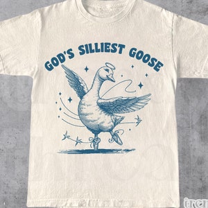God&#39;s Silliest Goose Vintage 90s Shirt, Retro Silly Goose T-shirt, Vintage 90s Shirt, Washed Shirt, Distressed Shirt, Funny Women Gift