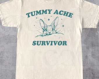 Tummy Ache Survivor T-Shirt • Funny Y2K Shirt • Unisex Heavy Cotton Tee • Funny Shirt • Meme Shirt • Sarcastic Shirt • Gift For Him & Her