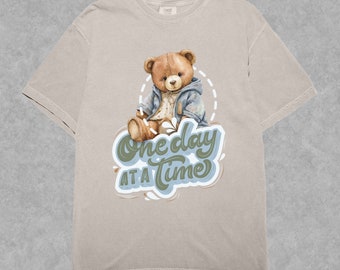 Teddy Vintage T-Shirt | Comfort Colors Teddybear Shirt | One Day At A Time Funny Teddy Retro Style 90s Tee