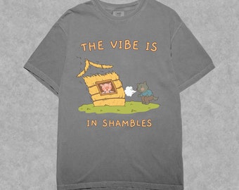 The Vibe Is In Shambles T-Shirt | Funny Retro 90s Shirt | Wolf | Pig Comfort Colors Unisex Adult Tee