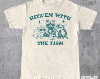 Rizz Em With The Tism Vintage Shirt • Retro 90s Funny Raccoon Graphic Shirt • Autism Awareness • Raccoon Meme Tee • Funny Gift For Her & Him