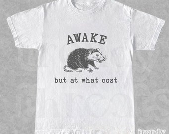 Awake But At What Cost Vintage T-Shirt, Retro Unisex Tee, Funny Possum Shirt, Rat Shirt, Oversize Cotton Shirt, Sarcastic Sayings Shirt
