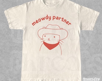 Meowdy Partner Retro T-Shirt | Cat Lover Shirt | Unisex Meme Tee | 90s Cowboy Cat T-Shirt | Kitty Tee | Country Western Top | Cat Sweatshirt