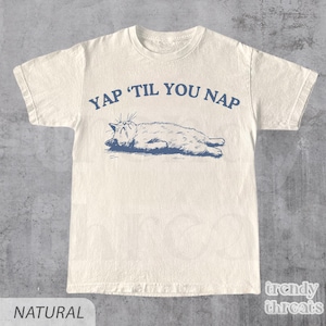 Yap Nap Certified Yapper Girly Shirt, Funny Y2K Meme Shirt, Graphic Tee, Born To Yap Shirt, Yap, T-shirt, Funny Shirt, Cat, Yapping Shirt