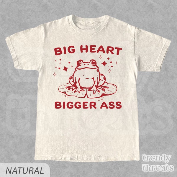Big Heart Bigger Ass Shirt | Bigg Butt Meme T-Shirt | Body Positivity Shirt | Retro Fro Graph Tee | T Shirt For Girlfriend | Gift For Her