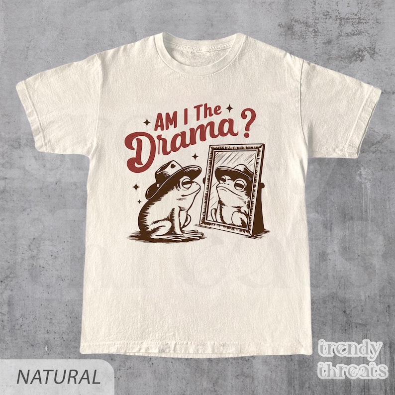 Am I The Drama funny frog graphic tee beige