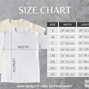 May include: A size chart for a high-quality 100% cotton shirt. The chart displays measurements for sizes S to 5XL, with width ranging from 18 inches (46 cm) to 32 inches (81 cm) and length from 28 inches (71 cm) to 35 inches (89 cm).