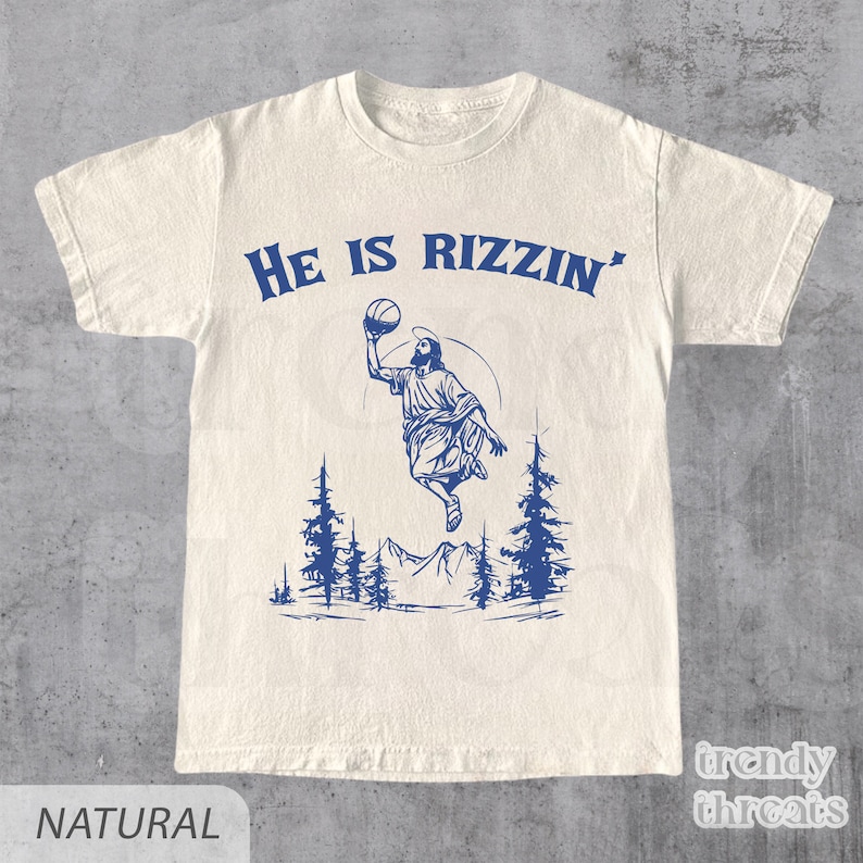 He Is Rizzin' Vintage Graphic T-Shirt Vintage Jesus Playing Basketball Unisex Adult Oversize Shirt Retro 90s Funny Tee Jesus Gifts Natural