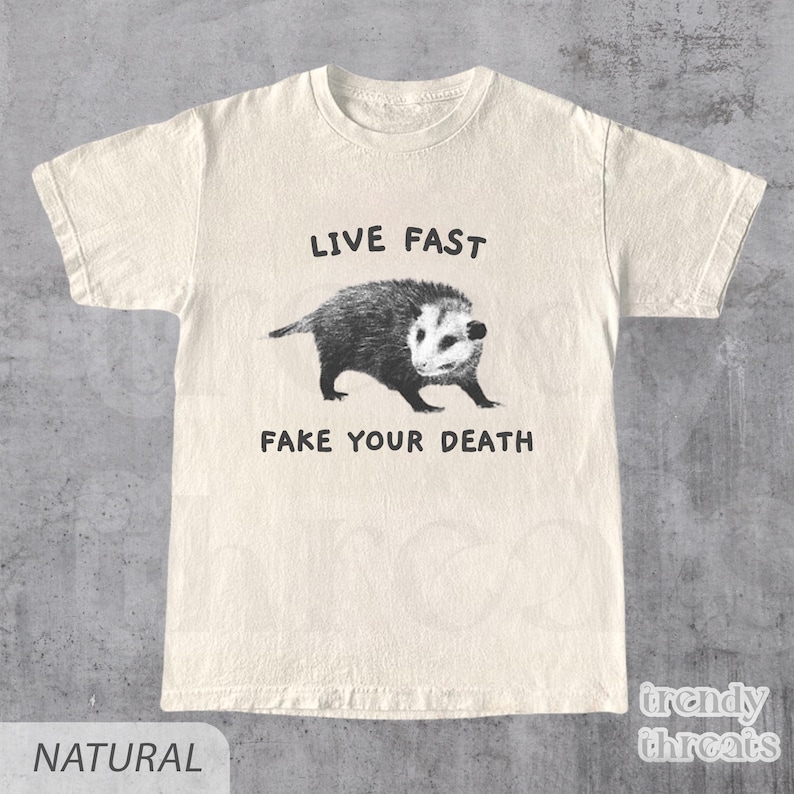 Live Fast Fake Your Death Opossum Vintage Unisex T-Shirt | Retro Tee Gift For Animal Shirt Lovers | Meme Possum T-Shirt