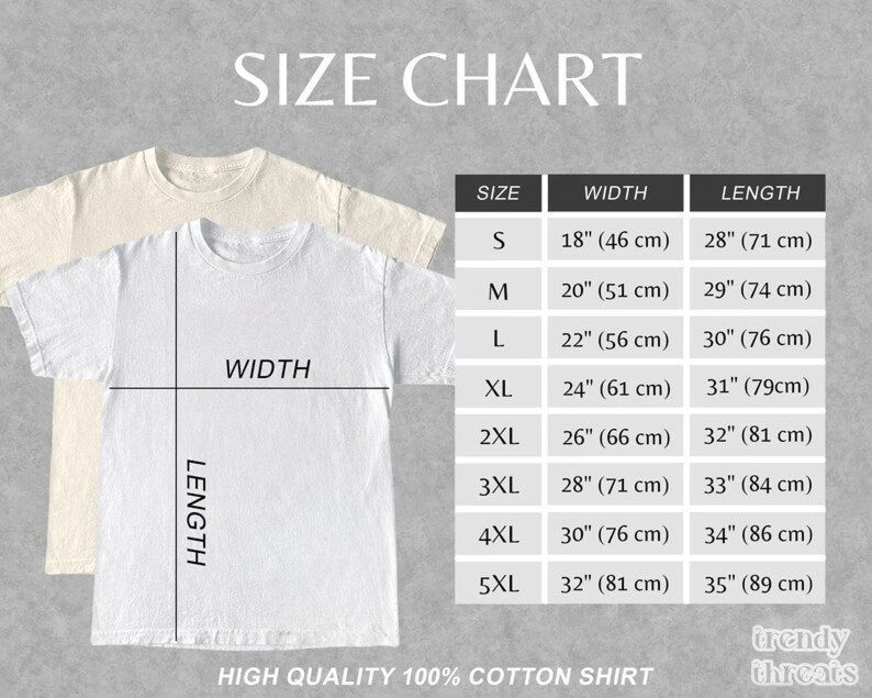 May include: Size chart for a t-shirt with measurements in inches and centimeters. Sizes range from S to 5XL.  The chart shows the width and length of each size.