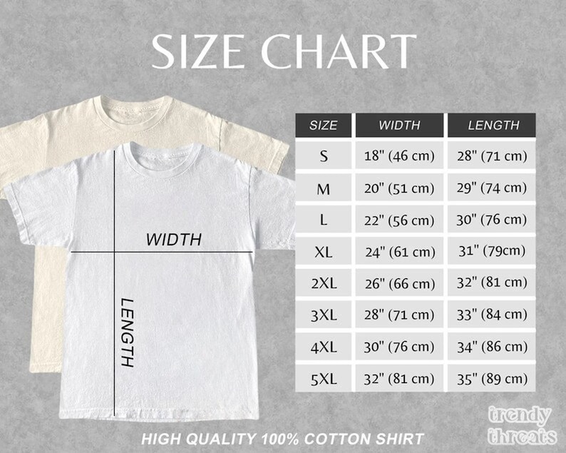 May include: Size chart for a t-shirt with measurements in inches and centimeters. Sizes range from S to 5XL.  The chart shows the width and length of each size.