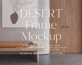 May include: A mockup of a framed picture in a modern interior setting. The frame is on a wooden bench with a leather cushion. The text "DESERT Frame Mockup" is displayed on the image. The text below the title reads "20 Photoshop Files | 6 Unique Views | 4 Frame Material Options | 3 Frame Size Options | Reflection and Brightness Control | Interior Mockup Collection."