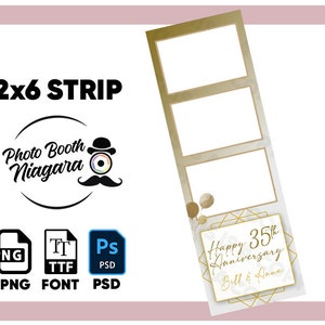 May include: A 2x6 photo booth strip template with a gold and white geometric design. The template has three photo spaces and a text area that says "Happy 35th Anniversary Bill & Anna".