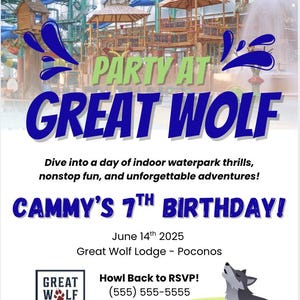Op de afbeelding: Een digitale uitnodiging voor de 7e verjaardag van Cammy in Great Wolf Lodge in de Poconos op 14 juni 2025. De flyer toont een waterpark, blauwe tekst PARTY AT GREAT WOLF en een illustratie van een grijze wolf met RSVP-gegevens.