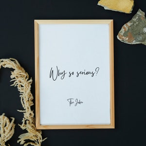 Why So Serious, Wall Decor, Quote Print, Digital Download