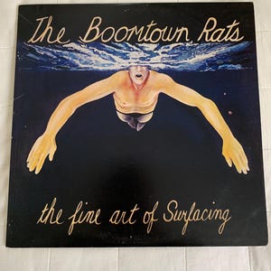 The Boomtown Rats - The Fine Art of Surfacing