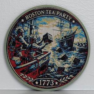 May include: Circular graphic with the text "Tea Party" above a depiction of the Boston Tea Party. The image shows people throwing tea crates into the water, with ships in the background. The words "BOSTON TEA PARTY" and "1773" are also visible.