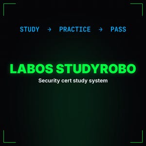Könnte beinhalten: Eine schwarze digitale Grafik mit dem leuchtend grünen Text LABOS STUDYROBO und dem Untertitel Security cert study system. Darüber befinden sich die blauen Wörter STUDY, PRACTICE und PASS, getrennt durch Pfeile.