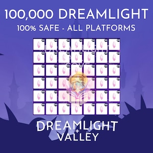 May include: A promotional graphic for Dreamlight Valley, featuring the text "100,000 DREAMLIGHT" and "100% SAFE - ALL PLATFORMS." The design includes a grid of pink gem icons and the words "DREAMLIGHT VALLEY" at the bottom, all set against a dark blue background.