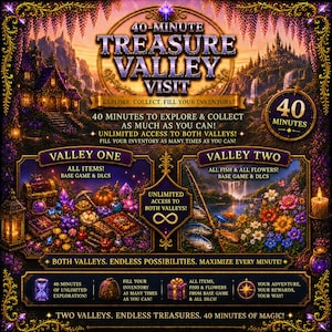 May include: A promotional graphic for a game titled "40-Minute Treasure Valley Visit." The image features a fantasy landscape with text promoting exploration, collection, and inventory filling within two valleys. The graphic includes icons and text such as "Unlimited Access" and "40 Minutes."