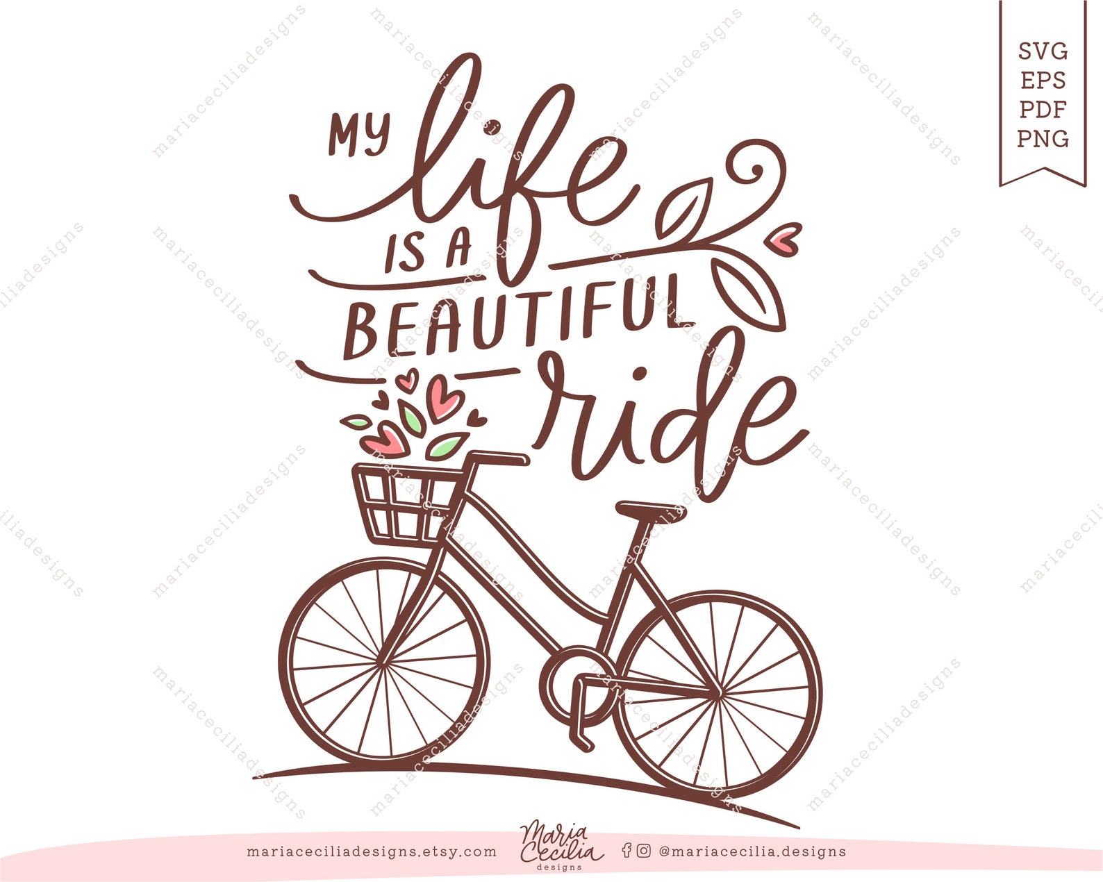 My Life is a Beautiful Ride SVG, Positive Quotes, Inspirational Quotes