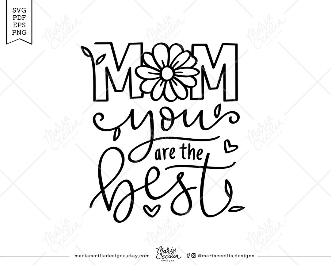 Mom You Are the Best SVG Best Mom Clipart Mother's Day Etsy