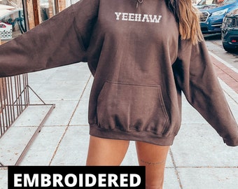 Embroidered Yeehaw Hoodie: Country Western Concert Sweatshirt