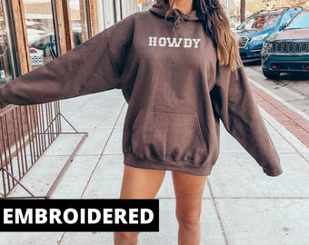 Embroidered Howdy Hoodie: Western Country Concert Sweatshirt