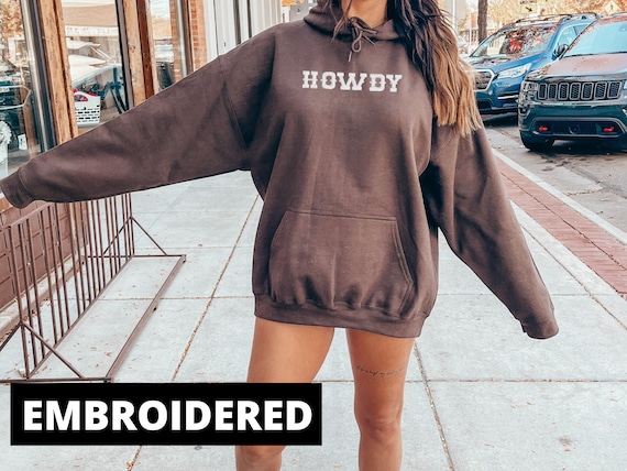 Embroidered Howdy Hoodie: Western Country Concert Sweatshirt